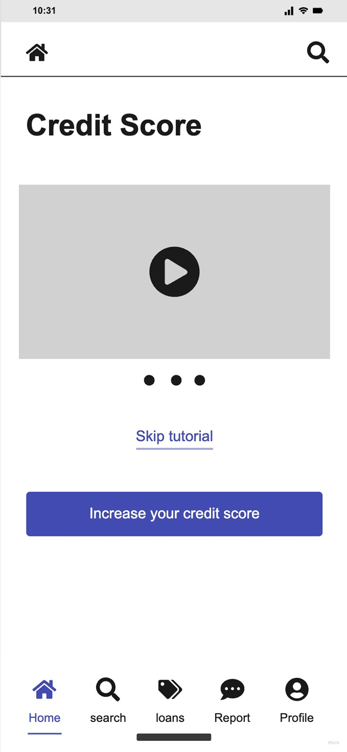 Wireframe of the credit score tutorial screen with a video placeholder.